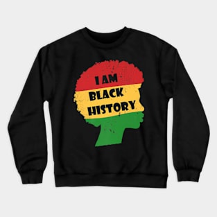 I Am Black History Juneteenth Afro Woman Celebrate Freedom Crewneck Sweatshirt